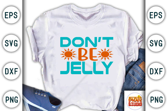 Don’t Be Jelly: A Vibrant Graphic for Summer T-Shirt Designs