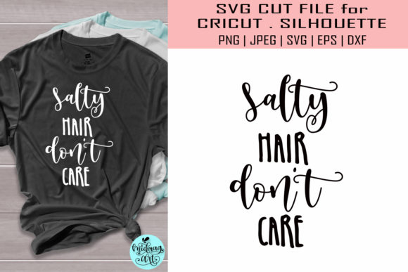 Salty Hair Don’t Care Graphics for T-Shirt Designs
